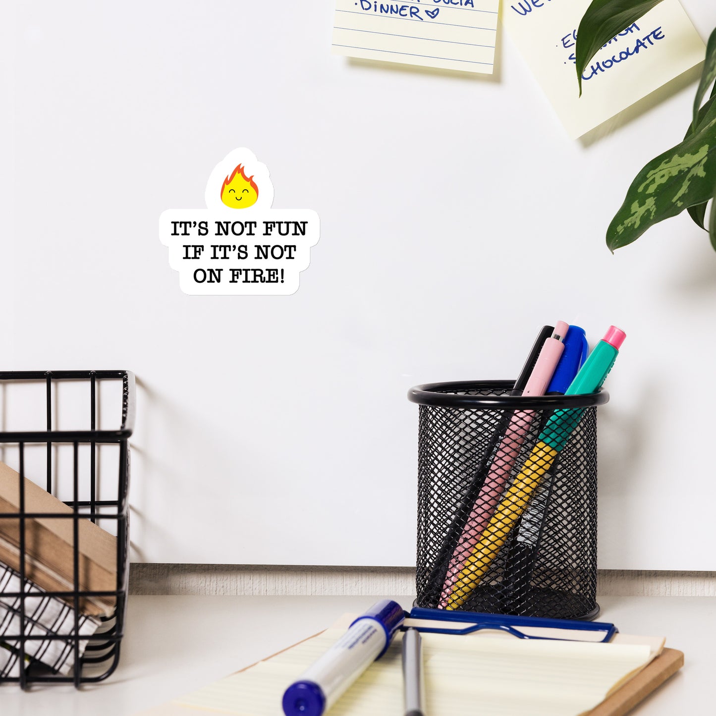 It's Not Fun If It's Not On Fire! Magnet